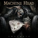 MACHINE HEAD kündigen monumentales 11. Album „UNATØNED“ für den 25. April an