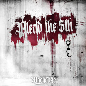 MÄDHOUSE präsentieren „Wicked Hearts“ Video Single aus kommenden Studioalbum „Plead The Fifth“!