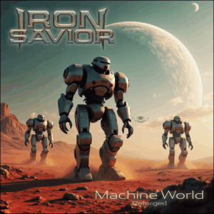 RON SAVIOR – unterschreiben bei PERCEPTION; letzter Teil der „Reforged“-Doppelalbum-Reihe „Machine World“ erscheint am 22. August 2025