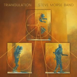 Die Steve Morse Band kündigt ihr brandneues Album ‚Triangulation‘ an