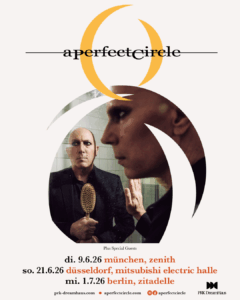 A PERFECT CIRCLE kehren nach sieben Jahren für eine Tour nach Europa zurück