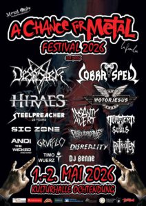 A CHANCE FOR METAL FESTIVAL bestätigt alle Acts für 202620 Jahre A CHANCE FOR METAL, mit 13 Bands und vielen Besonderheiten