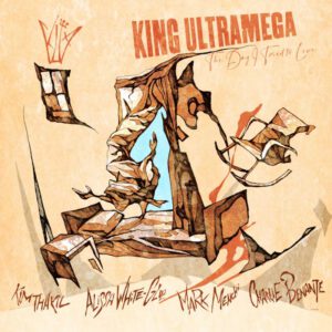 KING ULTRAMEGA – Neue Single mit KIM THAYIL und ALISSA WHITE-GLUZ