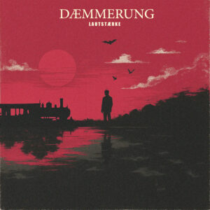 LAUTSTÆRKE: Das neue Musikvideo „Nacht“ kündigt das neue Alternative Heavy Rock Album „DÆMMERUNG“ an