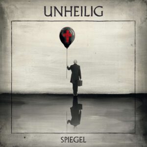 UNHEILIG veröffentlichen neue Single „Spiegel“ // Neues Studioalbum LIEBE GLAUBE MONSTER erscheint am 13.03.2026