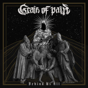 GRAIN OF PAIN feiert Veröffentlichung ihres Albums „Behind Us All“ mit einem neuen Lyric-Video zu „Ruins of the Heart“!