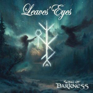 LEAVES’ EYES  feiern Veröffentlichung der neuen EP „Song Of Darkness“ zum Start ihrer Europa- und UK-Tour!