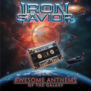 IRON SAVIOR veröffentlichen neues Album „Awesome Anthems Of The Galaxy“ & präsentieren Video zu „Maniac“!