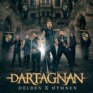 DARTAGNAN veröffentlichen neues Album „Helden x Hymnen“ am 24.07.26 // erste Single erscheint heute