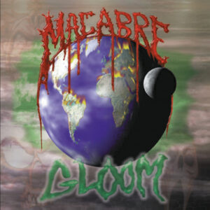 MACABRE’s Debütalbum „Gloom“ erlebt eine Wiedergeburt: Die „Classic Blast“-Reihe startet mit der Neuauflage dieses Kult-Meilensteins des Death/Grind