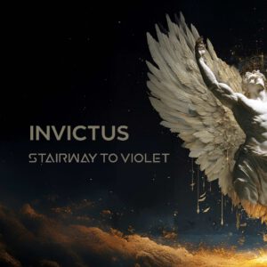 STAIRWAY TO VIOLET  veröffentlichen Debütalbum „Invictus“