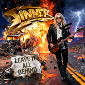 SINNER – VERÖFFENTLICHEN NEUE SINGLE ‚LEAVE IT ALL BEHIND‘ VOM FINALEN STUDIOALBUM BOOM BANG GOODBYE