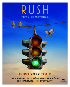 RUSH starten ihre „Fifty Something“-Tour