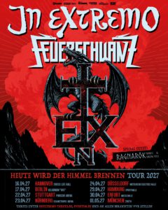 IN EXTREMO & FEUERSCHWANZ – HEUTE WIRD DER HIMMEL BRENNEN TOUR 2027