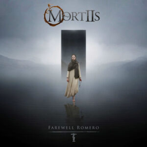 MORTIIS präsentiert neue Digital EP „Farewell Romero“