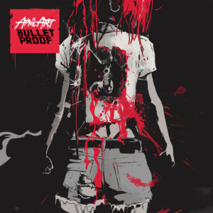 APRIL ART – veröffentlichen neue Single „Bulletproof“ inklusive offiziellem Musikvideo