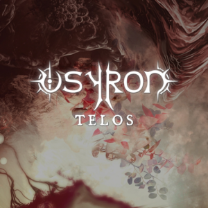 Die kanadische Modern Metal Band OSYRON veröffentlicht brandneue Single „Telos“ aus kommenden Studioalbum