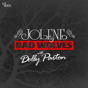 BAD WOLVES veröffentlichen neue Version von „Jolene“ with Dolly Parton inklusive Musikvideo zugunsten Dolly Parton’s Imagination Library
