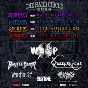 Die vier THE HARD CIRCLE FESTIVALS 2026 steigen ab dem 04.12.26 // Acts 2026: W.A.S.P., Queensrÿche, Battle Beast, Warkings, Burning Witches und Dan Byrne